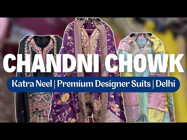 Katra Neel Suit Market | Bridal Wear |  Premium Designer Suits 2025 | Chandni Chowk, Delhi | Rabayat