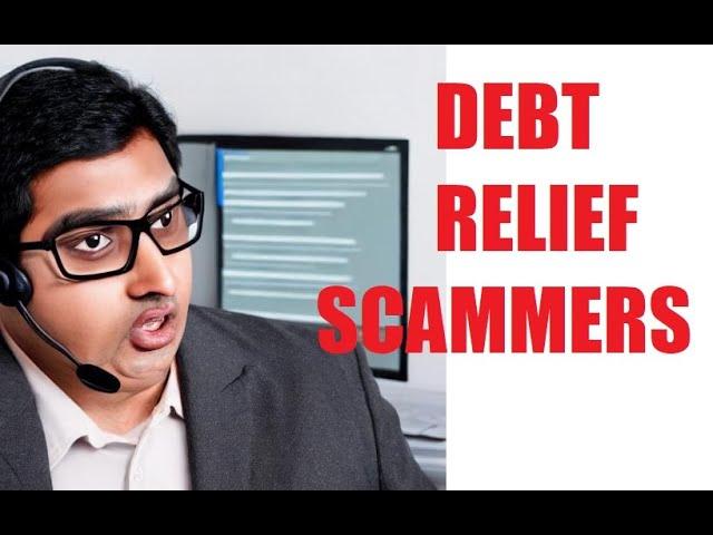 Debt Relief Scammers - Call 1-800-BRANDON