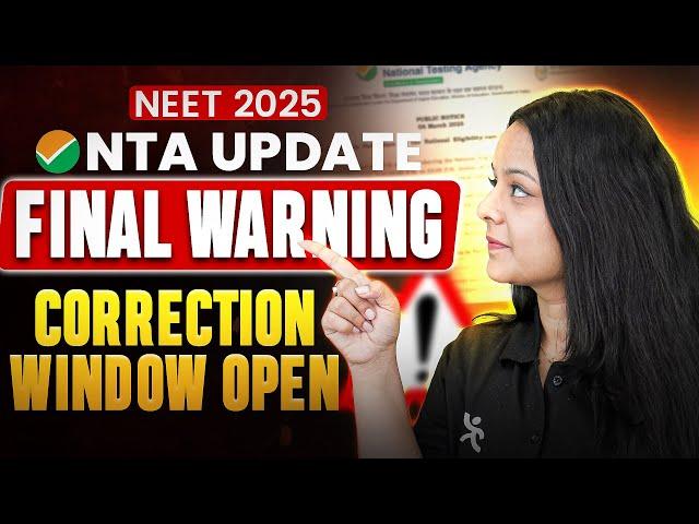 NEET 2025: LAST CHANCE  Fix NEET 2025 Form Errors NOW  I Motion NEET #ntaupdate #medical #neetexam