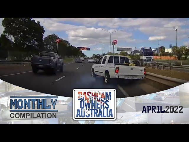 Dash Cam Owners Australia April 2022 On the Road Compilation