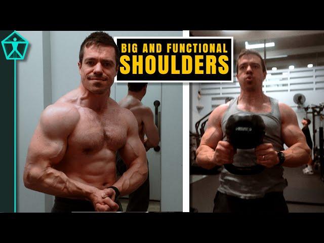 How to Build BIG Shoulders That Are FUNCTIONAL