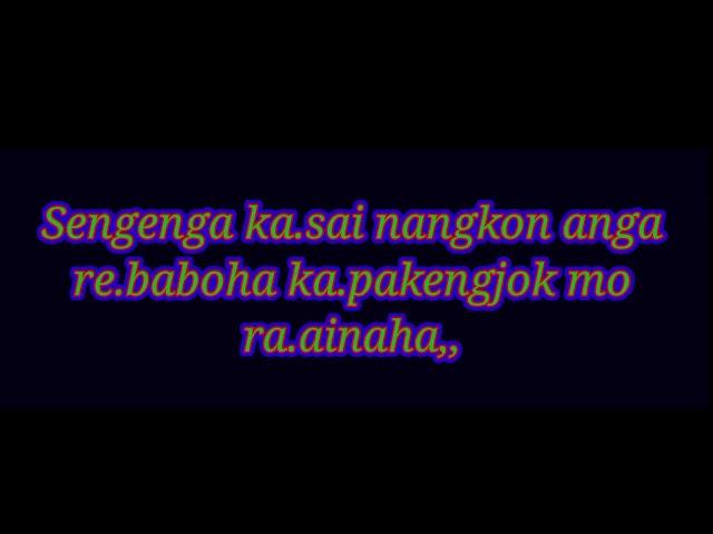 new garo song lyrics by mikimchi raksam,.