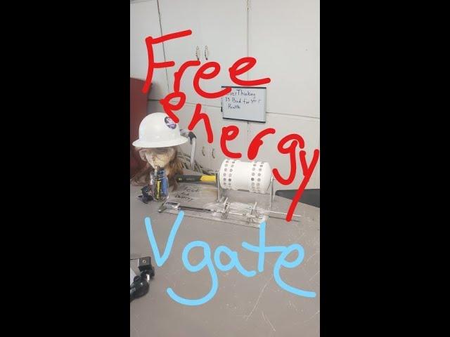 # V Gate # Free Energy # Perpetual Motion 