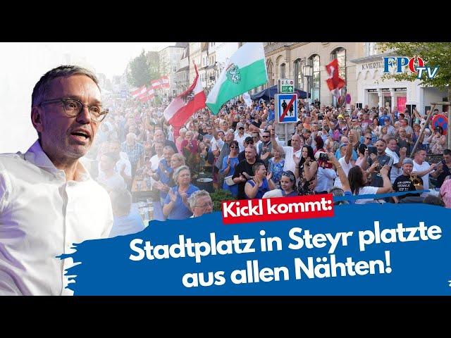 Kickl kommt: Stadtplatz in Steyr platzte aus allen Nähten!