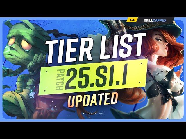 NEW UPDATED TIER LIST for PATCH 25.S1.1 - League of Legends