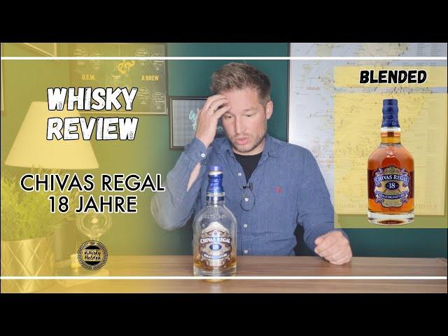 Chivas Regal 18 Jahre - Guter Blended Scotch Whisky? Was ist drin? - Whisky Verkostung Whisky-Helden