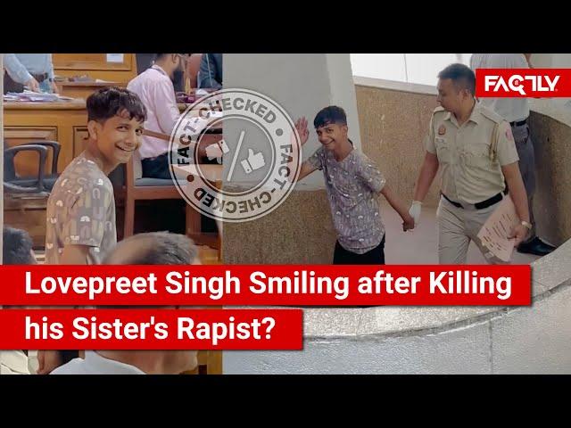 FACT CHECK: Viral Video Shows Lovepreet Singh Smiling after Killing his Sister's Rapist, Onkar?