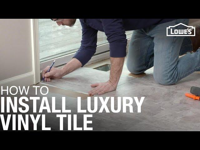 How To Install Luxury Vinyl Tile