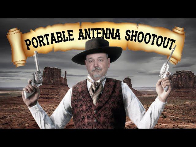 Portable Antenna Shootout