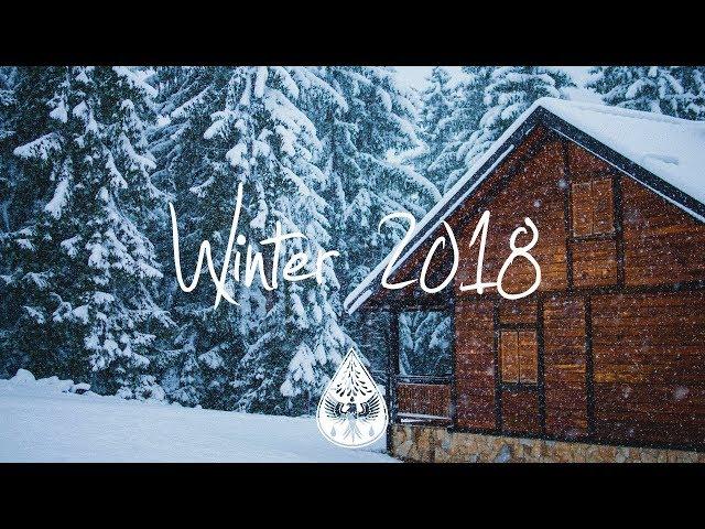 Indie/Indie-Folk Compilation - Winter 2018/2019 ️ (1½-Hour Playlist)