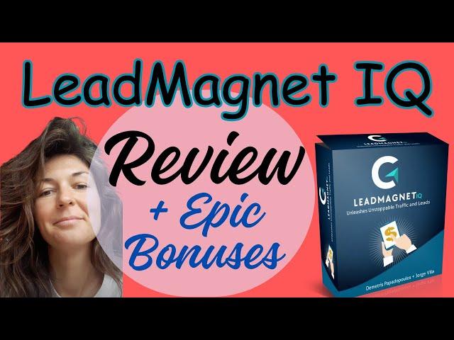 LeadMagnet IQ Review| Generate Unlimited Traffic and Leads with This Secret Traffic Hack