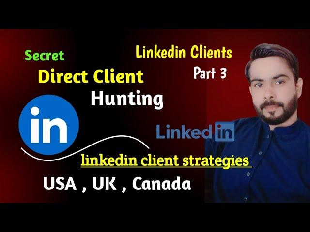 Best how to get clients on linkedin | Best Linkedin Client Hunting Strategies | Linkdin clients