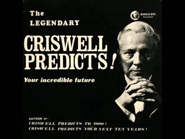 The Legendary Criswell Predicts Your Incredible Future (Horoscope Productions, 1970)