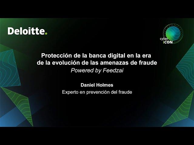 Cyber iCON 2024: Protección de la banca digital en la era de la evolución de las amenazas de fraude