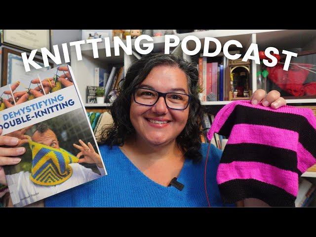 SEPTEMBER Knitting Roundup | Nerdy Knitting Podcast 3-9