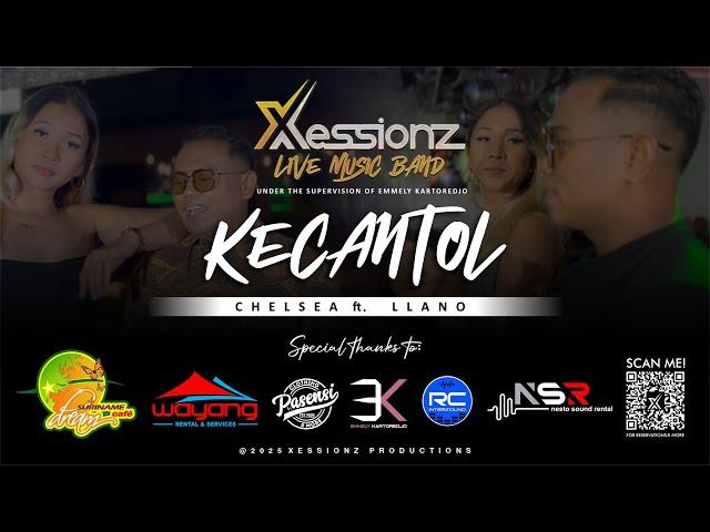 Kecantol - Chelsea ft. Llano (Xessionz Live Band)