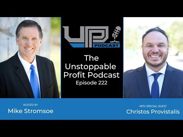 Episode 222: What DO You Have To Sell with Christos Provistalis