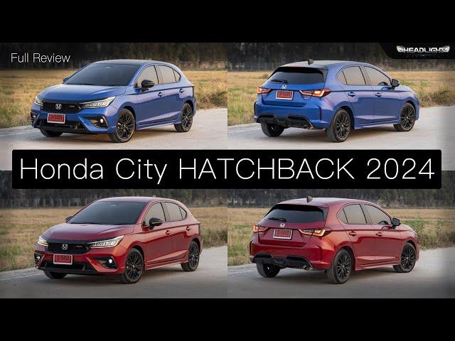 Full Review Honda City Hatchback Minorchange 1.0 Turbo / e:HEV | Headlightmag