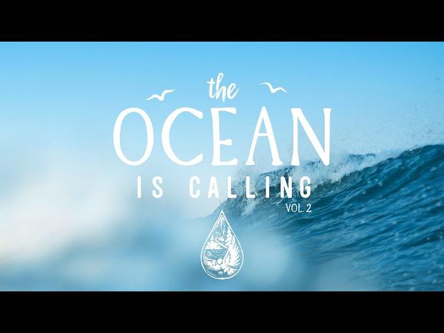 The Ocean Is Calling  - A Coastal Indie/Pop/Folk Playlist | Vol. 2