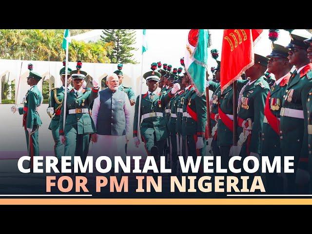 LIVE: PM Modi receives ceremonial welcome at Presidential Villa in Nigeria