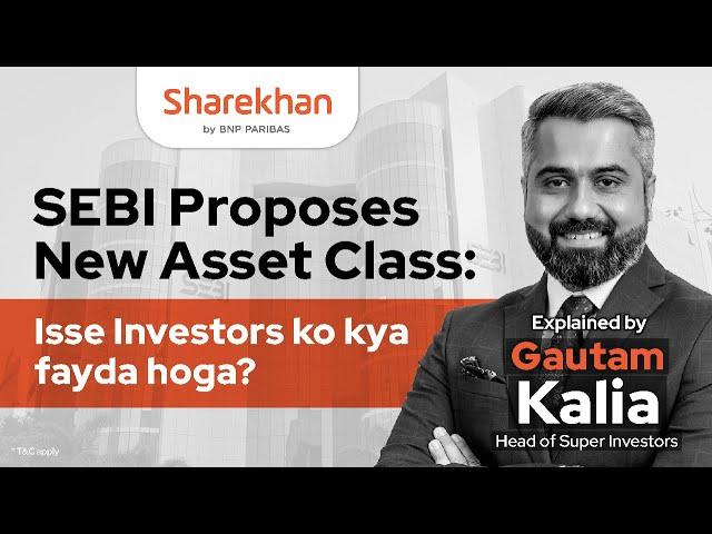 SEBI Proposes New Asset Class- Isse Investors ko kya fayda hoga?| New Asset Class between MFs & PMS