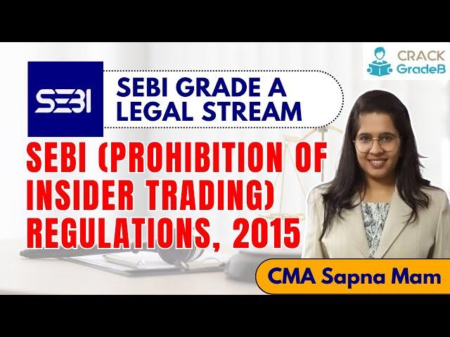 SEBI (Prohibition of Insider Trading) Regulations, 2015 for SEBI Legal Stream