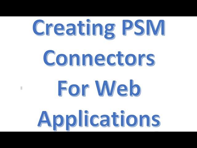 Creating PSM Web Connectors in CyberArk (MFA based)