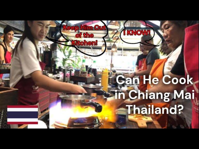 Cooking in Chiang Mai Thailand, Can He Do It?