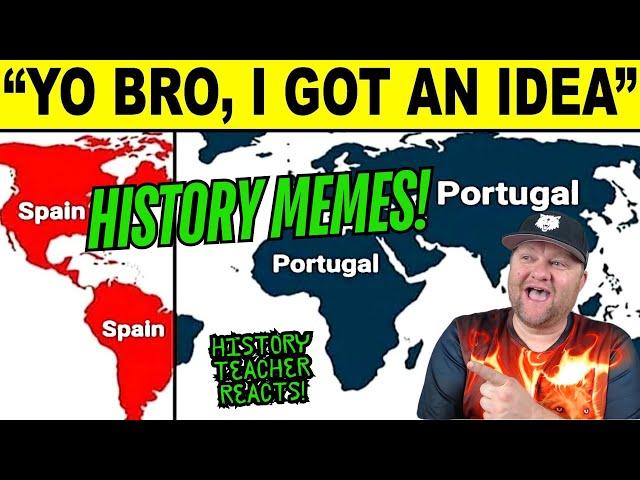 These hilarious history memes actually happened | History Teacher Reacts