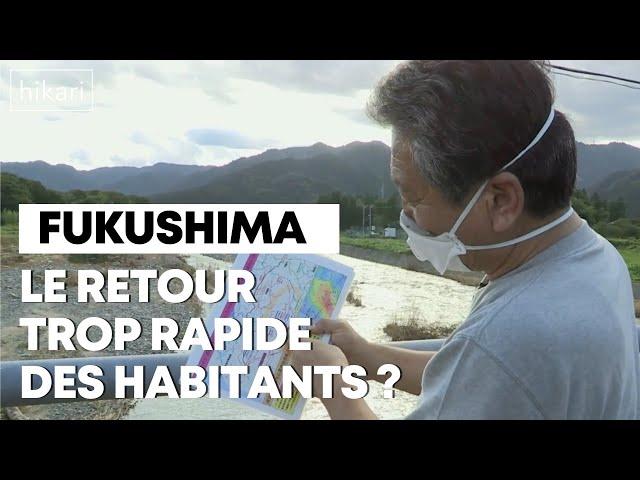 Fukushima : les habitants sont-ils revenus trop vite ?