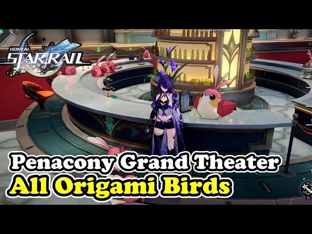 Honkai Star Rail Penacony Grand Theater All Origami Bird Locations (Origami Bird)