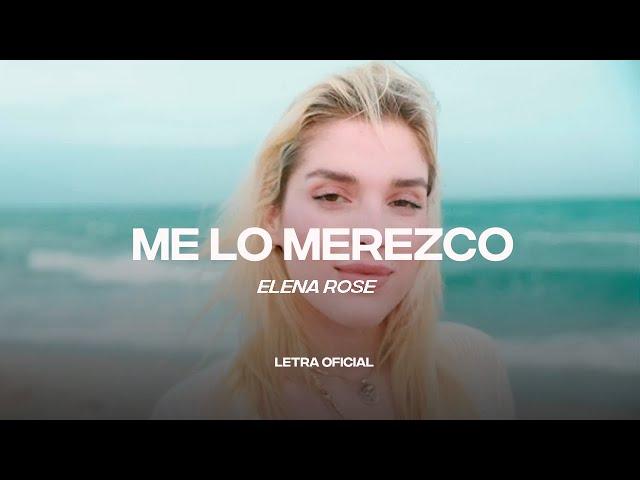 Elena Rose - Me Lo Merezco (Lyric Video) | CantoYo