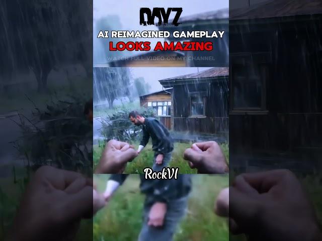 DayZ Like Never Before – Ultra-Realistic AI Graphics!