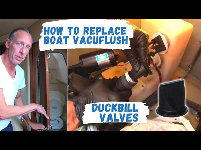 How to Replace VacuFlush Toilet System Duckbill Valves on a Boat