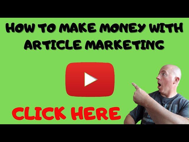 How To Make Money With Article Marketing