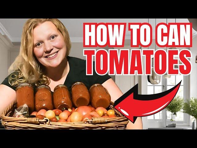 Canning Tomatoes | Full Process step-by-step