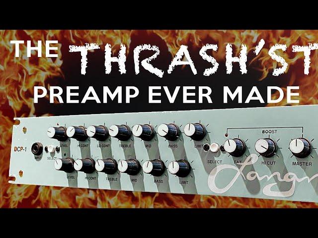 Langner DCP-1 The THRASH'st preamp ever made!