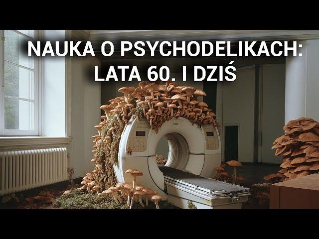 Jak badać psychodeliki? Lata 60. i dziś