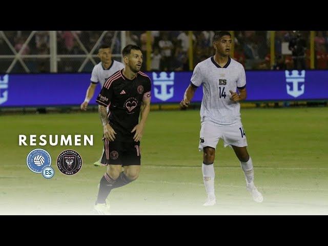 RESUMEN | EL SALVADOR 0-0 INTER DE MIAMI | PARTIDO AMISTOSO