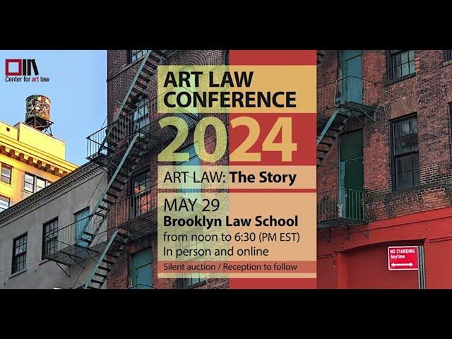 A Glimpse of the Art Law Conference 2024 (Brooklyn Law School)