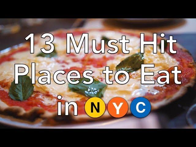 NYC Food Guide - 13 Must Hit Places to Eat in New York City