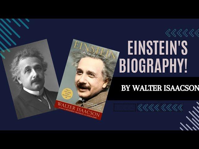 The Biography of Albert Einstein: Book Summary and Review.