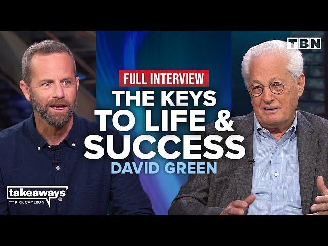 Hobby Lobby Founder David Green REVEALS His 12 Biblical Principles For SUCCESS | Kirk Cameron on TBN