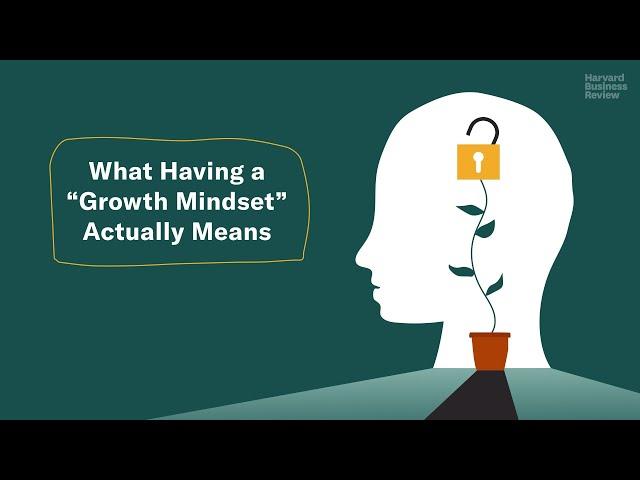 What Having a "Growth Mindset" Actually Means