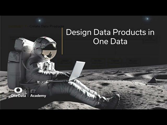 Design Data Products in One Data