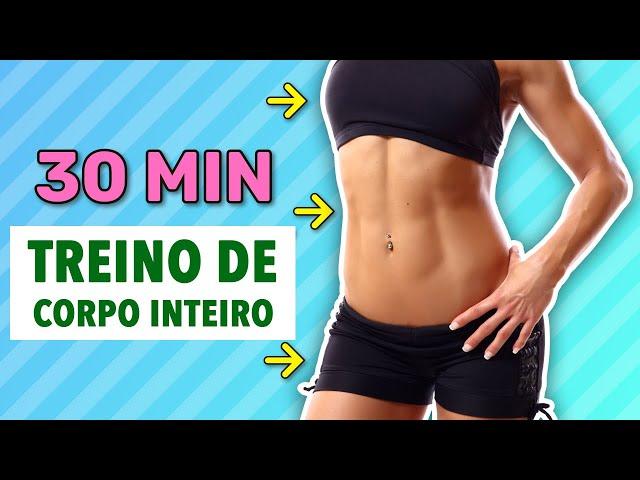 Corpo Total: Treino De Corpo Inteiro Em Meia Hora