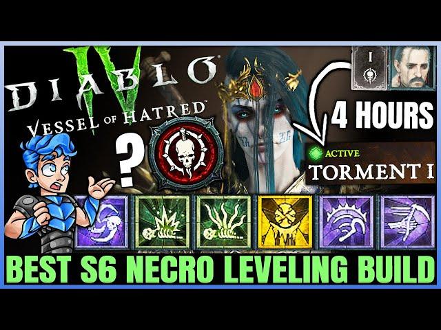 Diablo 4 - New Best Necromancer Leveling Build - Season 6 FAST 1 to 60 Guide - Vessel of Hatred!