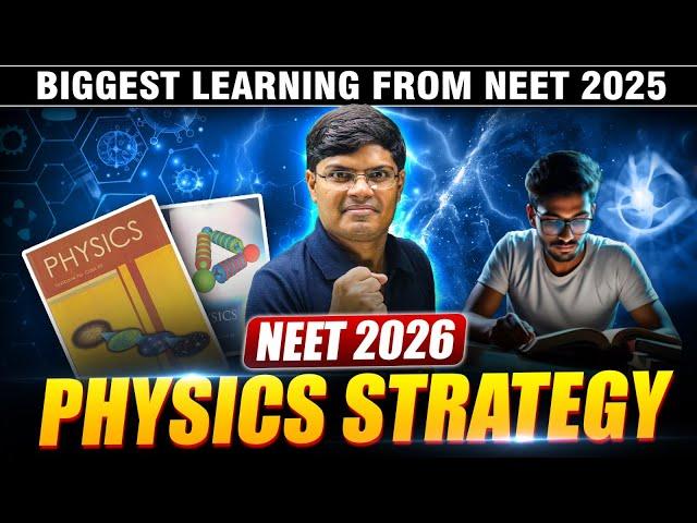 NEET 2026 : 1 Year Ultimate Strategy to get 150+ Marks in NEET Physics | NEET 2026 Dropper Strategy