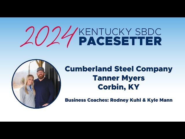 Cumberland Steel Company – 2024 Kentucky SBDC Pacesetter Award