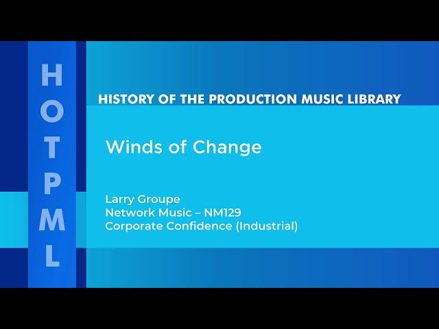 Winds of Change - Larry Groupe | Network Music (NM129) [Full Track] - HOTPML #303